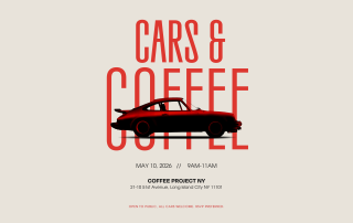 A red silhouetted car over title: "CARS & COFFEE." Further text reads "May 10, 2026 // 9AM-11AM. Coffee Project NY, 21-10 51st Ave, Long Island City NY 11101. Open to public. All cars welcome. RSVP preferred.